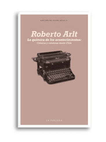 Quimica De Los Acontecimientos, La 1