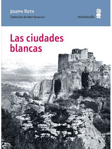 Ciudades Blancas, Las 1