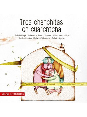 Tres Chanchitas En Cuarentena