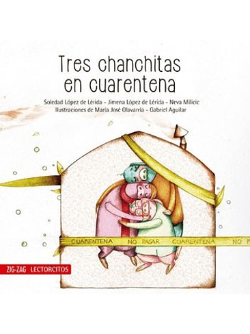 Tres Chanchitas En Cuarentena 1