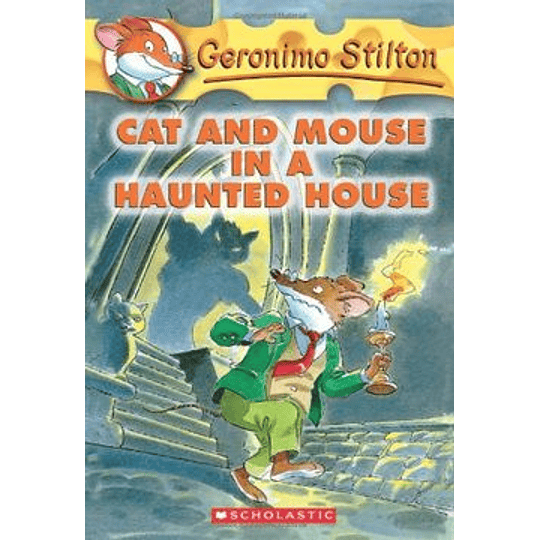 Geronimo Stilton Cat And Mouse In A Haunted House