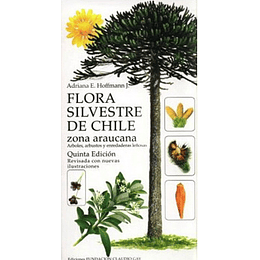 Flora Silvestre De Chile Zona Araucana