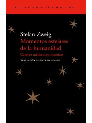 Momentos Estelares De La Humanidad