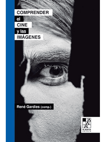 Comprender El Cine Y Las Imagenes 1