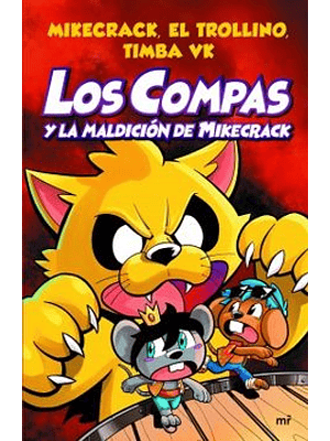 Compas 4 Y La Maldicion De Mikecrack, Los