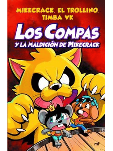 Compas 4 Y La Maldicion De Mikecrack, Los 1