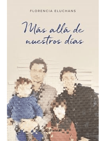 Mas Alla De Nuestros Dias 1