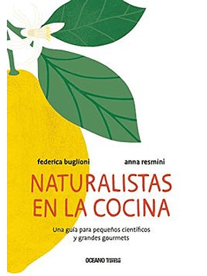 Naturalistas En La Cocina