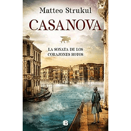 Casanova  La Sonata De Los Corazones Rotos