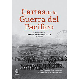 Cartas De La Guerra Del Pacifico.