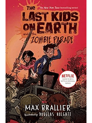 The Last Kids On Earth 2 And The Zombie Parade 