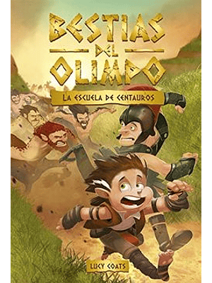 Bestias Del Olimpo 5 La Escuela De Centauros