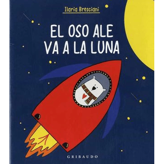 Oso Ale Va A La Luna, El