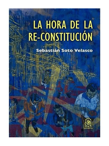 Hora De La Re- Constitucion, La 1