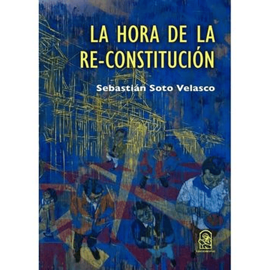 Hora De La Re- Constitucion, La