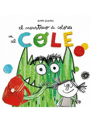 Monstruo De Colores Va Al Cole, El