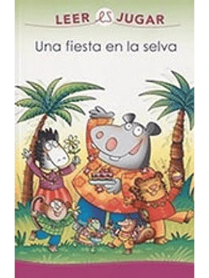 Una Fiesta En La Selva