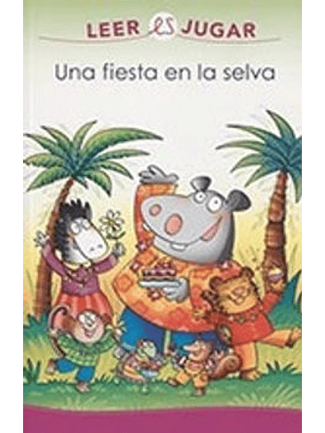 Una Fiesta En La Selva 1