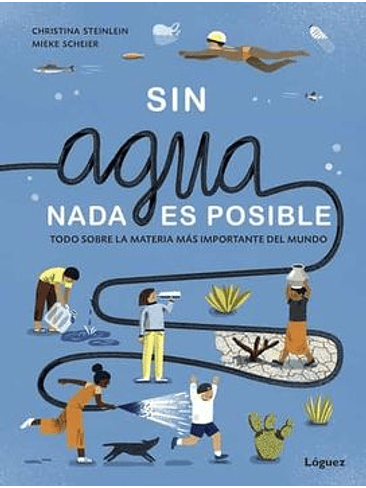 Sin Agua, Nada Es Posible 1