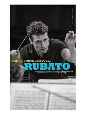 Rubato: Procesos Musicales Y Una Playlist Personal