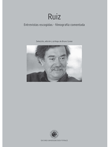Ruiz Entrevistas Escogidas Filmografia Comentada 1