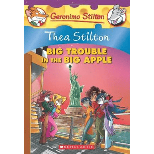 Thea Stilton Big Trouble In The Big Apple