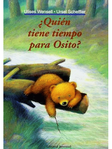 Quien Tiene Tiempo Para El Osito 1