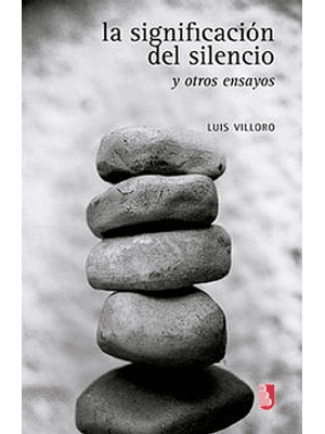 Significación Del Silencio Y Otros Ensayos, La