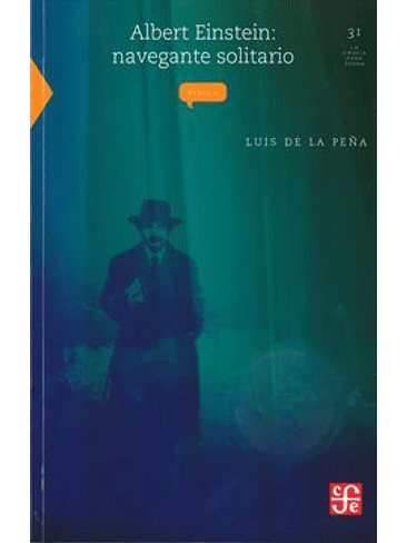 Albert Einstein: Navegante Solitario 1