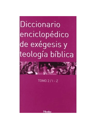 Diccionario Enciclopedico De Exegesis Y Teologia Biblica Tomo 1 1