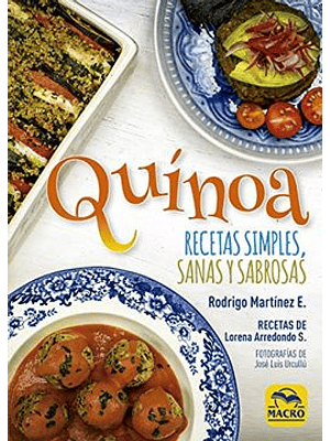 Quinoa Recetas Simples Sanas Y Sabrosas