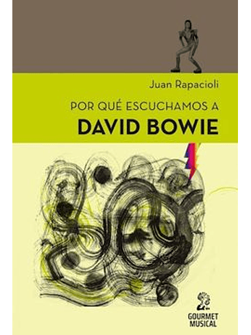 Por Que Escuchamos A David Bowie 1