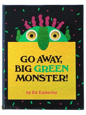 Go Away, Big Green Monster!