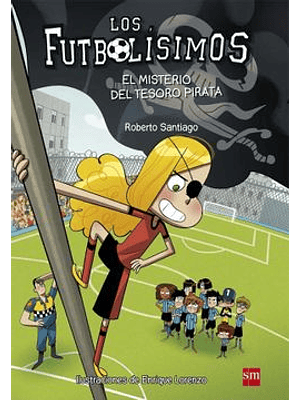 Futbolisimos 10 El Misterio Del Tesoro Pirata