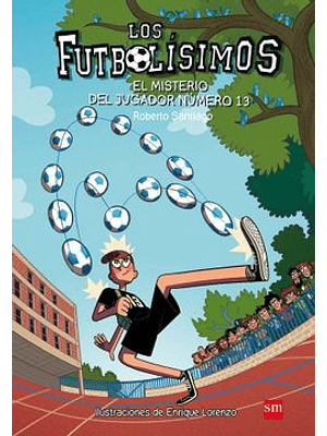 Futbolisimos 13 El Misterio Del Jugador 