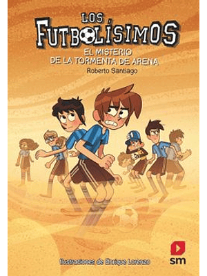 Futbolisimos 14 El Misterio De La Tormenta De Arena