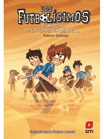 Futbolisimos 14 El Misterio De La Tormenta De Arena 1