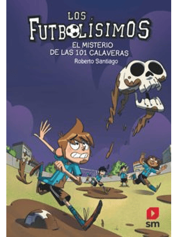 Futbolisimos 15 El Misterio De Las 101 Calaveras  1