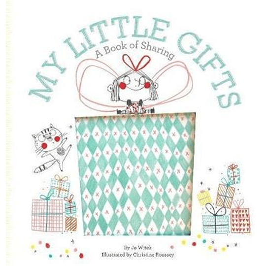My Little Gifts: A Book Of Sharing 