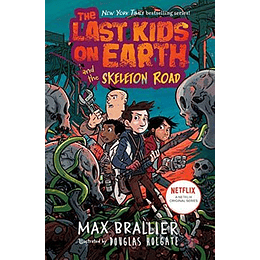 The Last Kids On Earth 6 And The Skeleton Road