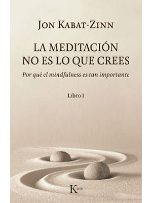 Libro 1 La Meditacion No Es Lo Que Crees