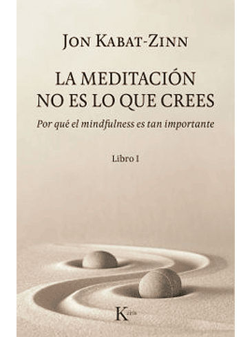 Libro 1 La Meditacion No Es Lo Que Crees 1