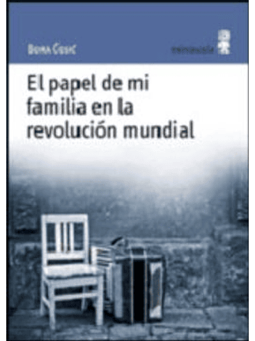 Papel De Mi Familia En La Revolucion Mundial, El 1