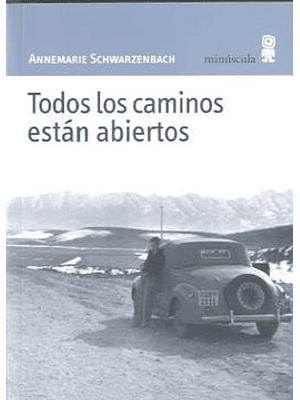 Todos Los Caminos Estan Abiertos