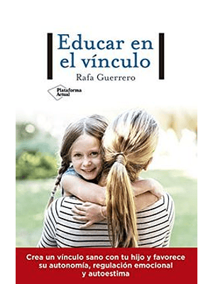 Educar En El Vinculo