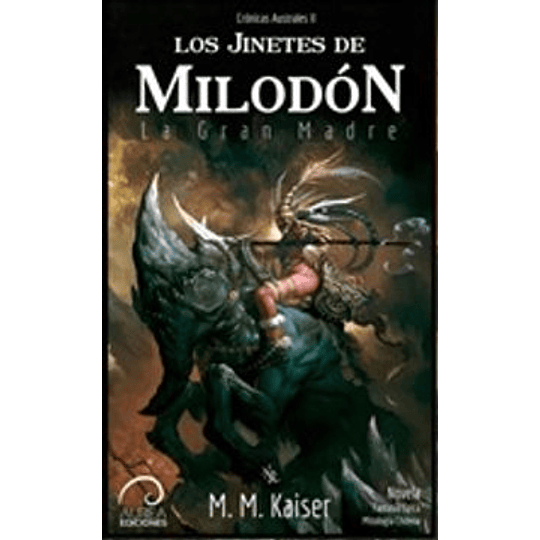 Jinetes De Milodon La Gran Madre, Los