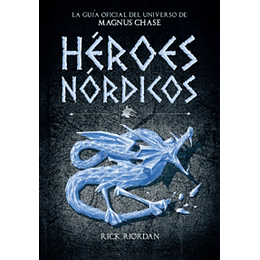 Magnus Chase Heroes Nordicos Guia Oficial