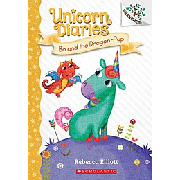 Unicorn Diaries 2: Bo And The Dragon-pup