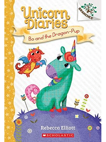 Unicorn Diaries 2: Bo And The Dragon-pup 1