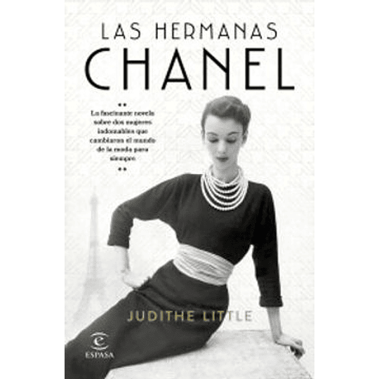 Hermanas Chanel, Las